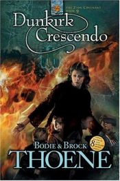 book cover of Dunkirk Crescendo (Zion Covenant) by Bodie Thoene