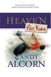 book cover of Heaven for Kids by Randy Alcorn