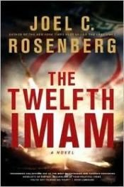 book cover of The Twelfth Imam by Joel C. Rosenberg