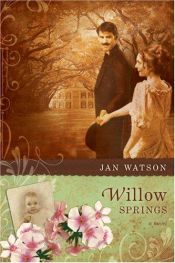 book cover of Willow Springs by Jan Watson