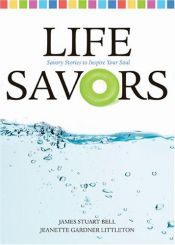 book cover of Life Savors by James S. Bell Jr.
