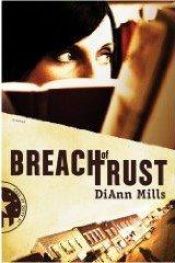 book cover of Breach of Trust by DiAnn Mills