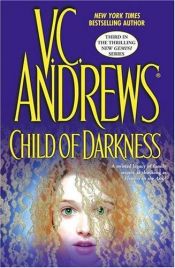 book cover of Child of Darkness by V. C. Andrews