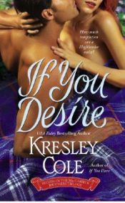 book cover of If You Desire (MacCarrick Brothers, Book 2) by Kresley Cole