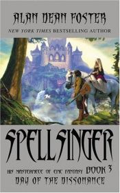 book cover of Spellsinger #03 The Day of the Dissonance by Alan Dean Foster