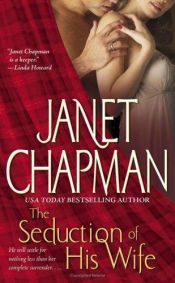 book cover of The Seduction of His Wife[hardcover] (1) by Janet Chapman