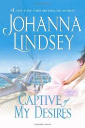 book cover of Captive of My Desires by ジョアンナ・リンジー