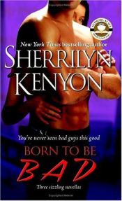 book cover of Born To Be Bad by Sherrilyn Kenyon