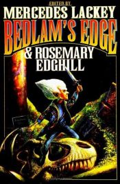 book cover of (Bedlam's Bard 08) Bedlam's Edge by Mercedes Lackey