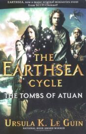 book cover of The Tombs Of Atuan: Book 2 of The Trilogy A Wizard of Earthsea by Ursula K. Le Guin