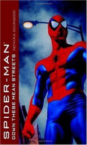book cover of Spider-Man: Down These Mean Streets by Keith DeCandido