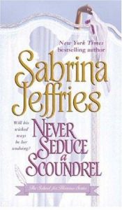 book cover of Never Seduce a Scoundrel by Sabrina Jeffries