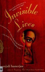 book cover of Invisible Lives by Anjali Banerjee