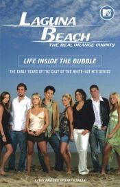 book cover of Laguna Beach: Life Inside the Bubble by Kathy Passero
