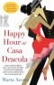 Happy Hour at Casa Dracula (Casa Dracula, 1)