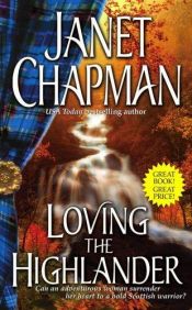 book cover of Loving the highlander by Janet Chapman