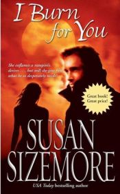 book cover of I Burn for You by Susan Sizemore