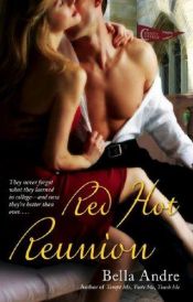 book cover of Red-hot reunion by Bella Andre
