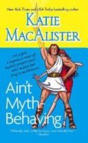 book cover of Ain't Myth-behaving by Katie MacAlister