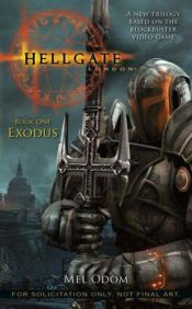 book cover of Hellgate: London: Exodus: Hellgate: London by Mel Odom