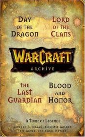 book cover of The Warcraft Archive (World of Warcraft) by Richard A. Knaak