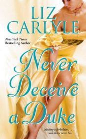book cover of Never Deceive a Duke by Liz Carlyle