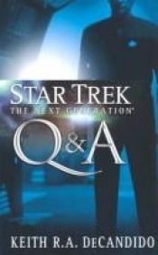 book cover of Star Trek the Next Generation: Q & A by Keith DeCandido