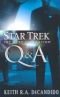 Star Trek the Next Generation: Q & A