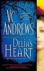 book cover of Delia's Heart (Delia Series) by V. C. Andrews