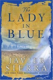 book cover of The Lady in Blue by Javier Sierra