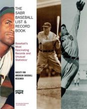 book cover of The SABR baseball list & record book : baseball's most fascinating records and unusual statistics by Society for American Baseball Research (SABR)