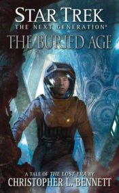 book cover of The Buried Age by Christopher L. Bennett