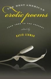 book cover of The Best American Erotic Poems: From 1800 to the Present by David Lehman