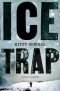 Ice Trap (2008)
