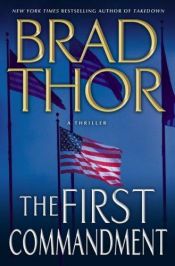 book cover of The First Commandment by Brad Thor