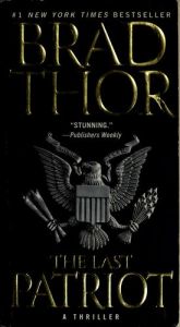 book cover of The Last Patriot by Brad Thor