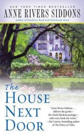 book cover of The House Next Door by Anne Rivers Siddons