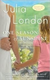 book cover of One Season of Sunshine by Julia London
