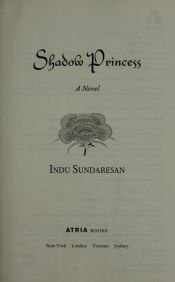 book cover of Shadow Princess by Indu Sundaresan