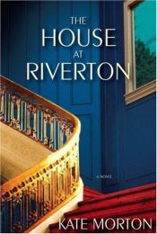 book cover of The House at Riverton by Кейт Мортън