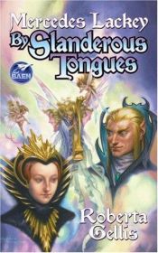 book cover of By Slanderous Tongues (Doubled Edge, Bk 3) by Mercedes Lackey