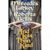 book cover of And Less Than Kind by Mercedes Lackeyová