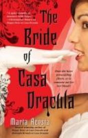 book cover of The Bride of Casa Dracula by Marta Acosta
