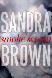 book cover of Smoke Screen by Sandra Brown