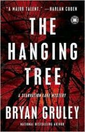 book cover of The hanging tree : a Starvation Lake mystery by Bryan Gruley