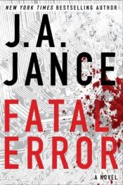 book cover of Fatal Error: A Novel (Alison Reynolds) AYAT 0211 by J. A. Jance
