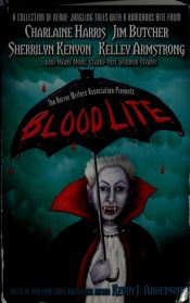 book cover of Blood Lite: An Anthology of Humorous Horror Stories Presented by the Horror Writers Association (Dresden ?) by Jim Butcher
