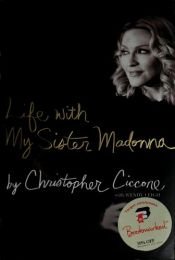book cover of Vida com Minha Irmã Madonna by Christopher Ciccone|Wendy Leigh