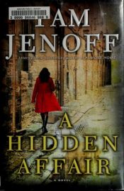 book cover of A Hidden Affair by Pam Jenoff