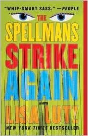 book cover of The Spellmans Strike Again by Lisa Lutz